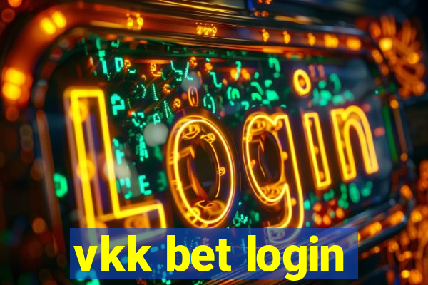 vkk bet login